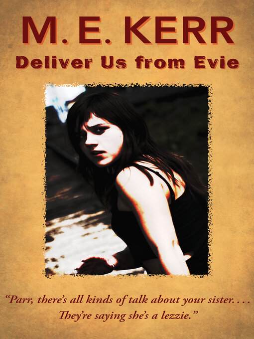 Title details for Deliver Us from Evie by M. E. Kerr - Available